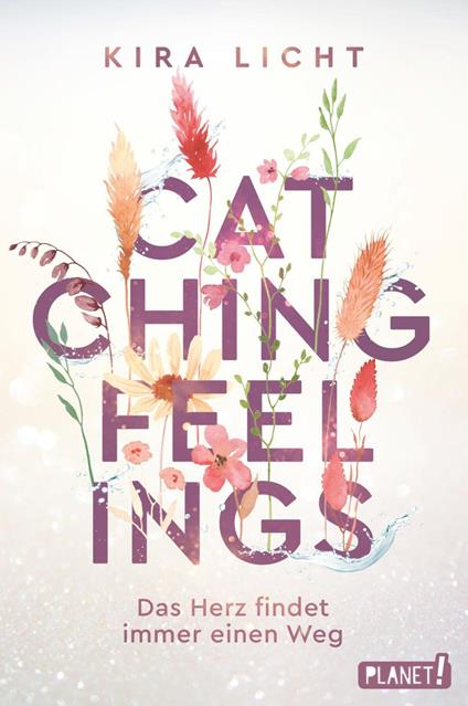 Catching Feelings - Christin Giessel,Kira Licht - ebook