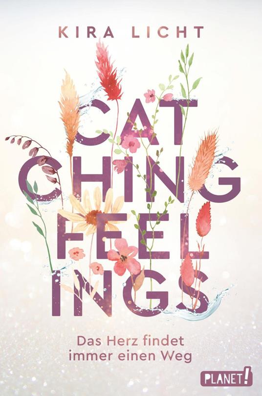 Catching Feelings - Christin Giessel,Kira Licht - ebook