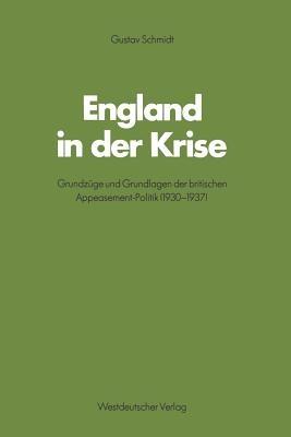 England in der Krise: Grundzüge und Grundlagen der britischen Appeasement-Politik (1930–1937) - cover