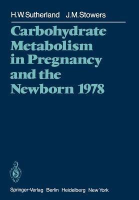 Carbohydrate Metabolism in Pregnancy and the Newborn 1978 - cover