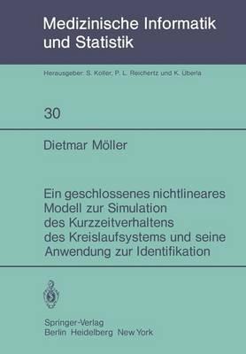 Ein geschlossenes nichtlineares Modell zur Simulation des Kurzzeitverhaltens des Kreislaufsystems und seine Anwendung zur Identifikation - D. Möller - cover