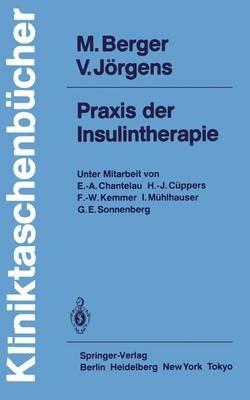 Praxis der Insulintherapie - M. Berger,V. Jörgens - cover