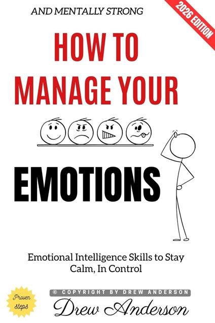 How to Manage Your Emotions: