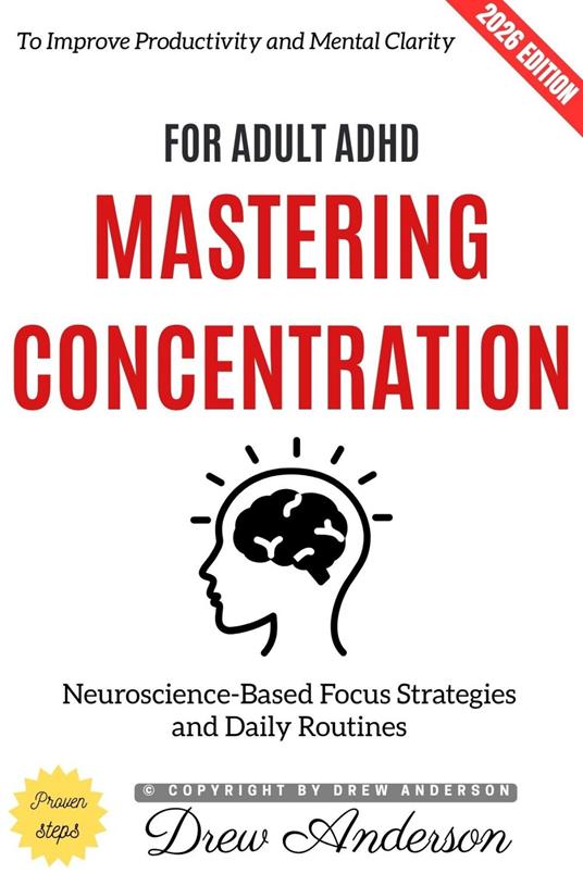 Mastering Concentration for Adult ADHD: