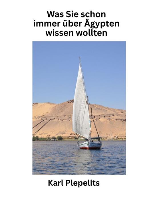 Was Sie schon immer über Ägypten wissen wollten
