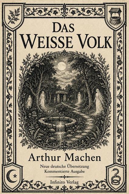 Das weiße Volk Neue deutsche Übersetzung und kommentierte Ausgabe