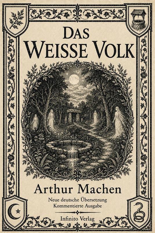 Das weiße Volk Neue deutsche Übersetzung und kommentierte Ausgabe