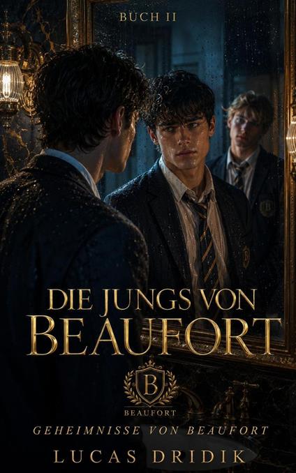 Die Jungs von Beaufort: Buch 2