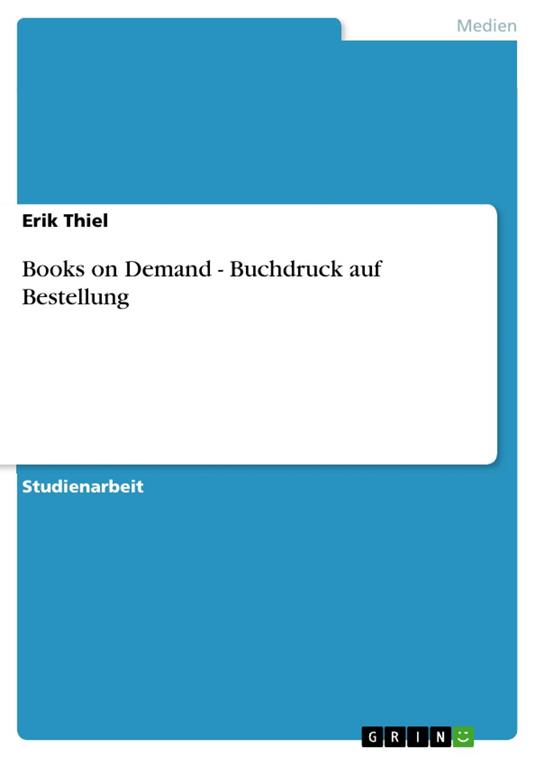 Books on Demand - Buchdruck auf Bestellung