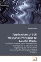 Applications of Soil Mechanics Principles to Landfill Waste - Mansoor Imam - cover