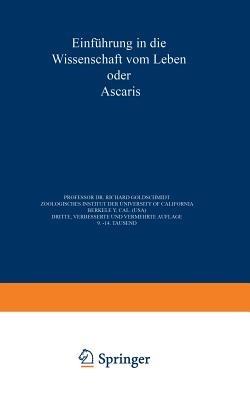 Einführung in die Wissenschaft vom Leben oder Ascaris - Richard Goldschmidt - cover