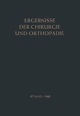 Ergebnisse der Chirurgie und Orthopädie - Karl Heinrich Bauer,Alfred Brunner,Kurt Lindemann - cover