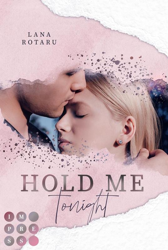 Hold Me Tonight (Crushed-Trust-Reihe 2) - Lana Rotaru - ebook