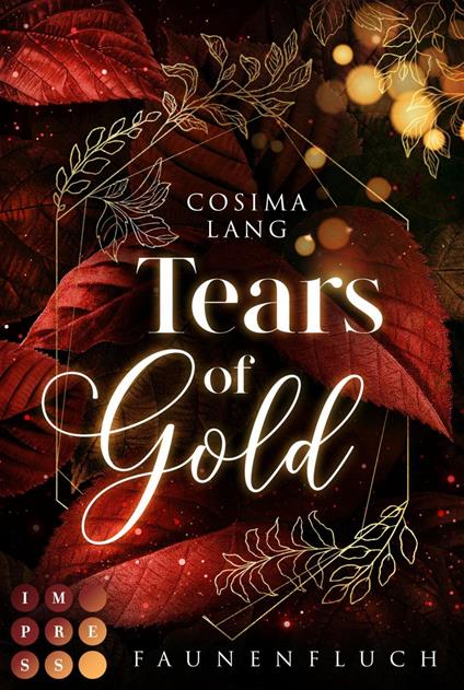 Faunenfluch 2: Tears of Gold - Cosima Lang - ebook