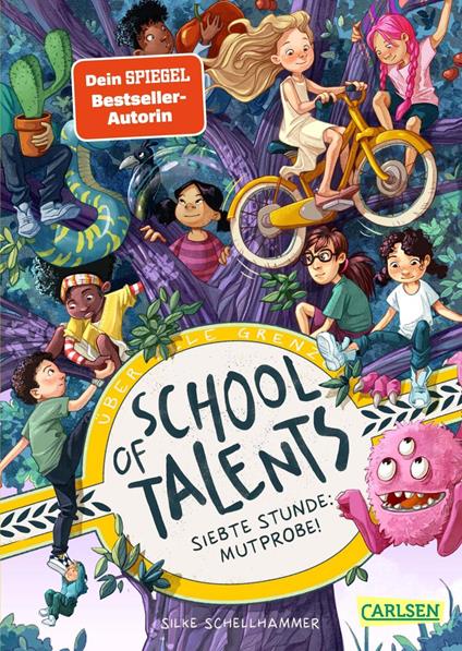 School of Talents 7: Siebte Stunde: Mutprobe! - Silke Schellhammer,Simona M. Ceccarelli - ebook