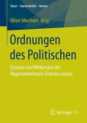 Ordnungen des Politischen: Einsätze und Wirkungen der Hegemonietheorie Ernesto Laclaus - cover