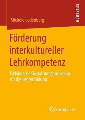 Förderung interkultureller Lehrkompetenz: Didaktische Gestaltungsprinzipien für die Lehrerbildung - Michèle Collenberg - cover