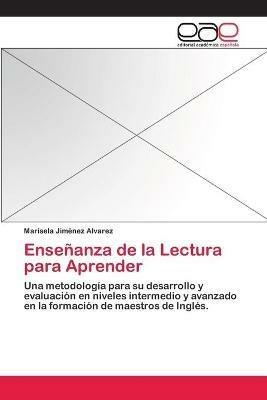 Ensenanza de la Lectura para Aprender - Marisela Jimenez Alvarez - cover