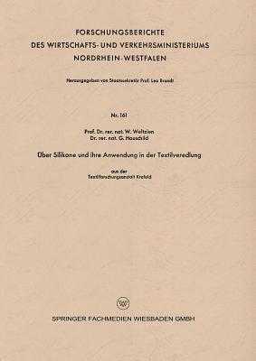 Über Silikone und ihre Anwendung in der Textilveredlung - W. Weltzien - cover