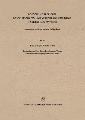 Untersuchungen über die Aufbereitung von Wasser für die Dampferzeugung in Benson-Kesseln - Walter Maximilian Fuchs - cover