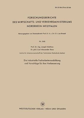 Die industrielle Facharbeiterausbildung und Vorschläge für ihre Verbesserung - Joseph Mathieu - cover
