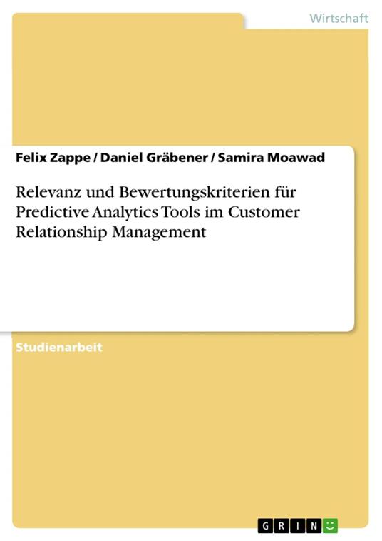 Relevanz und Bewertungskriterien für Predictive Analytics Tools im Customer Relationship Management