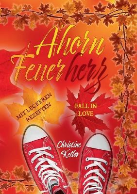Ahorn Feuerherz - Christine Keller - cover