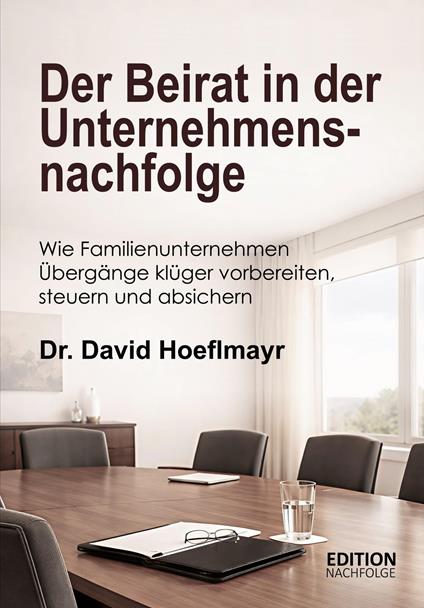 Der Beirat in der Unternehmensnachfolge