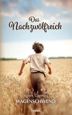 Das Nachzwölfreich - Agnes Carmen Wagenschwend - cover