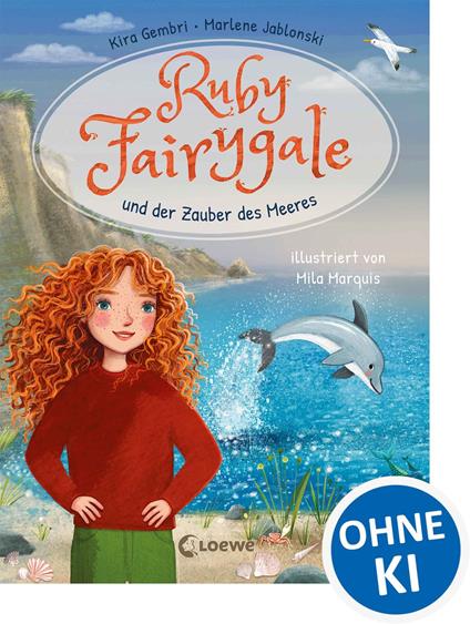Ruby Fairygale und der Zauber des Meeres (Erstlese-Reihe, Band 5) - Kira Gembri,Marlene Jablonski,Loewe Erstes Selberlesen,Mila Marquis - ebook
