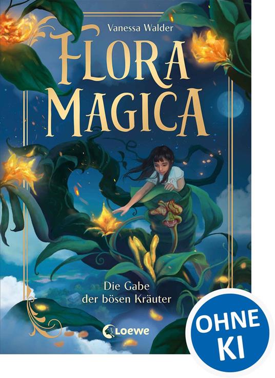 Flora Magica (Band 2) - Die Gabe der bösen Kräuter - Walder Vanessa - ebook