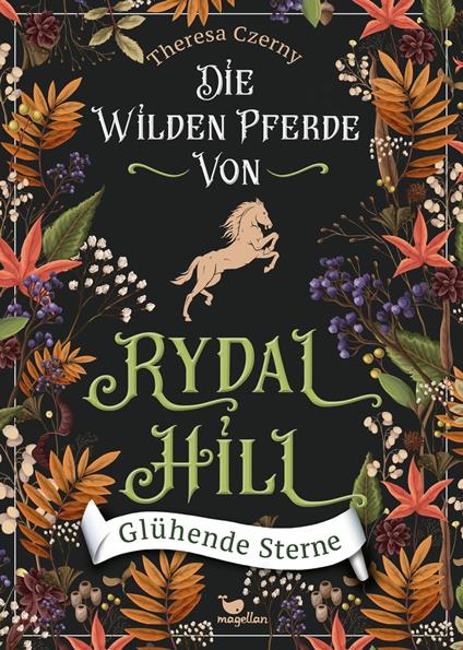 Die wilden Pferde von Rydal Hill - Glühende Sterne - Theresa Czerny - ebook