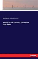 A diary of the Salisbury Parliament 1886-1892 - Harry Furniss,Henry William Lucy - cover