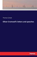 Oliver Cromwell's letters and speeches - Thomas Carlyle - cover