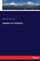 Studien zur Pulslehre - Johannes Von Kries - cover