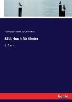 Bilderbuch für Kinder: 4. Band - Friedrich Justin Bertuch,Carl Bertuch - cover