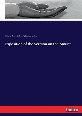 Exposition of the Sermon on the Mount - Richard Chenevix Trench,Saint Augustine - cover