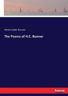 The Poems of H.C. Bunner - Henry Cuyler Bunner - cover