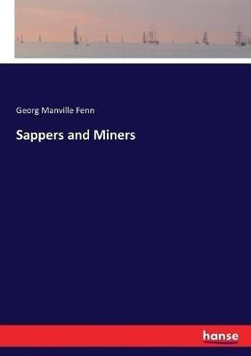 Sappers and Miners - Georg Manville Fenn - cover
