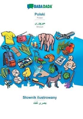 BABADADA, Polski - Mirpuri (in arabic script), Slownik ilustrowany - visual dictionary (in arabic script): Polish - Mirpuri (in arabic script), visual dictionary - Babadada Gmbh - cover