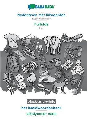 BABADADA black-and-white, Nederlands met lidwoorden - Fulfulde, het beeldwoordenboek - diksiyoneer natal: Dutch with articles - Fula, visual dictionary - Babadada Gmbh - cover