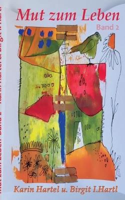 Mut zum Leben: Trotz alledem - Karin Hartel - cover