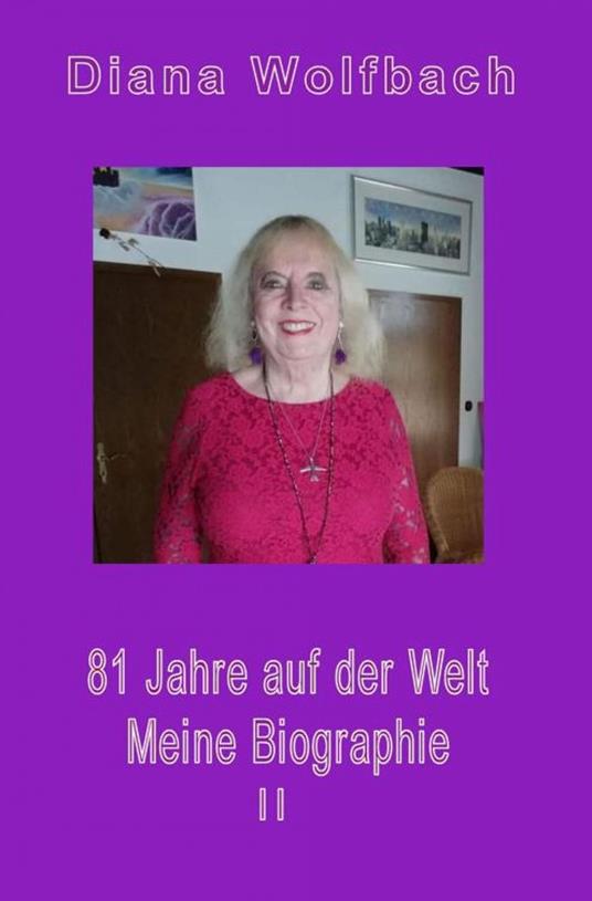 81 Jahre auf der Welt