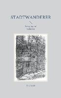 Stadtwanderer: Bewegung und Gedanken - Z J Galos - cover