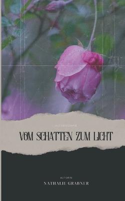 Vom Schatten zum Licht - Nathalie Grabner - cover