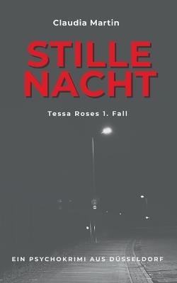 Stille Nacht: Tessa Roses 1. Fall - Claudia Martin - cover