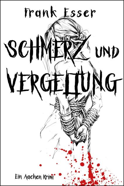 Schmerz und Vergeltung
