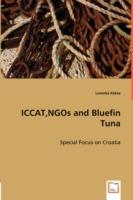 ICCAT, NGOs and Bluefin Tuna - Lovorka Kekez - cover