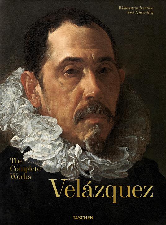 Velázquez. The complete works. Ediz. inglese - José Lopez-Rey,Odile Delenda - copertina