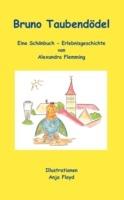Bruno Taubendödel: Eine Schönbuch-Erlebnisgeschichte - Alexandra Flemming - cover